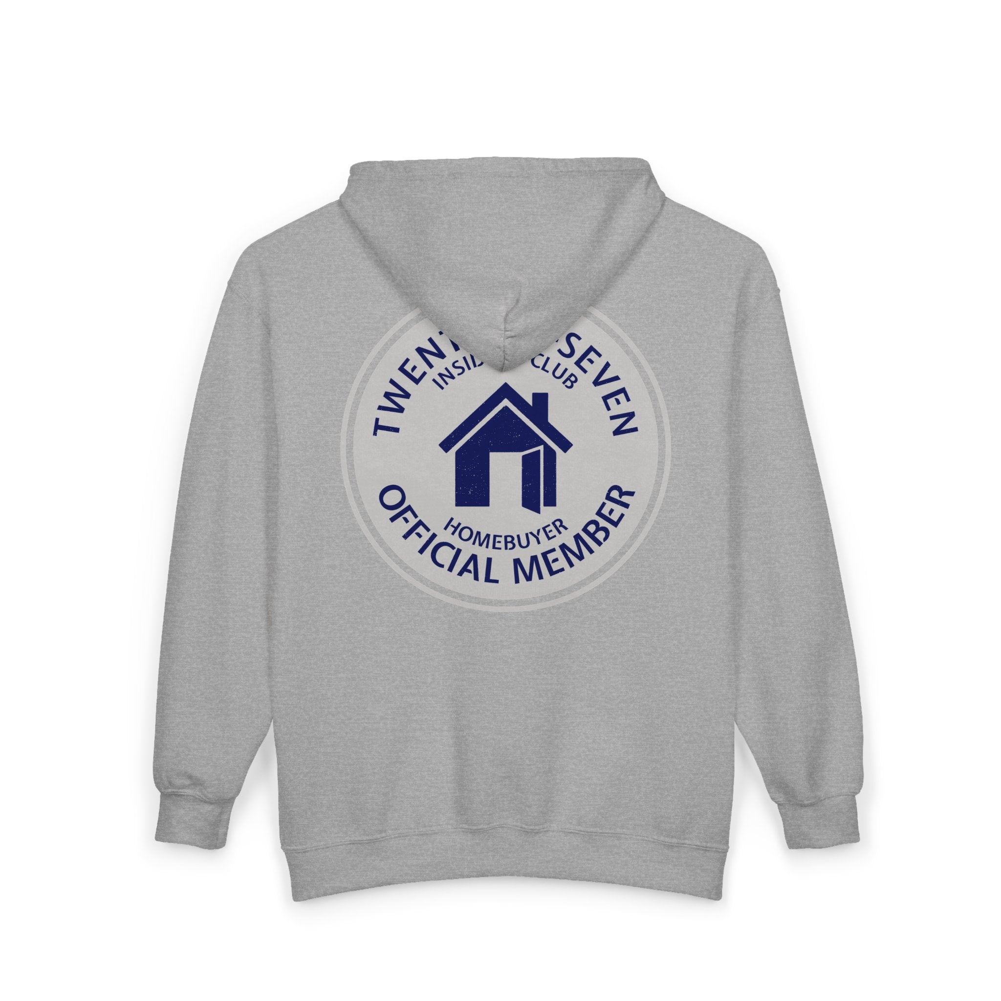 Twenty Six-Seven Homebuyer Insiders Club Zip Hoodie - Official Member Emblem