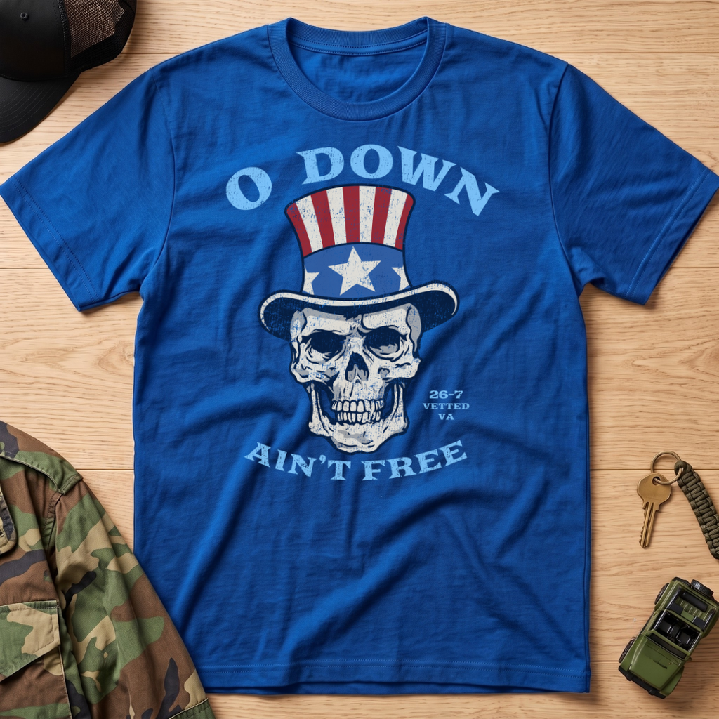 O Down Ain't Free Skull T-Shirt