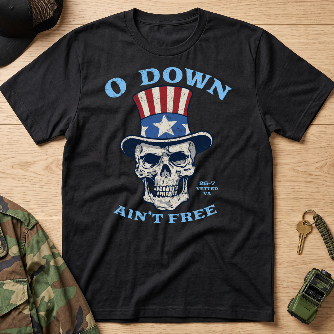 O Down Ain't Free Skull T-Shirt