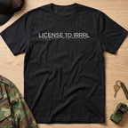 License to IRRRL T‑Shirt