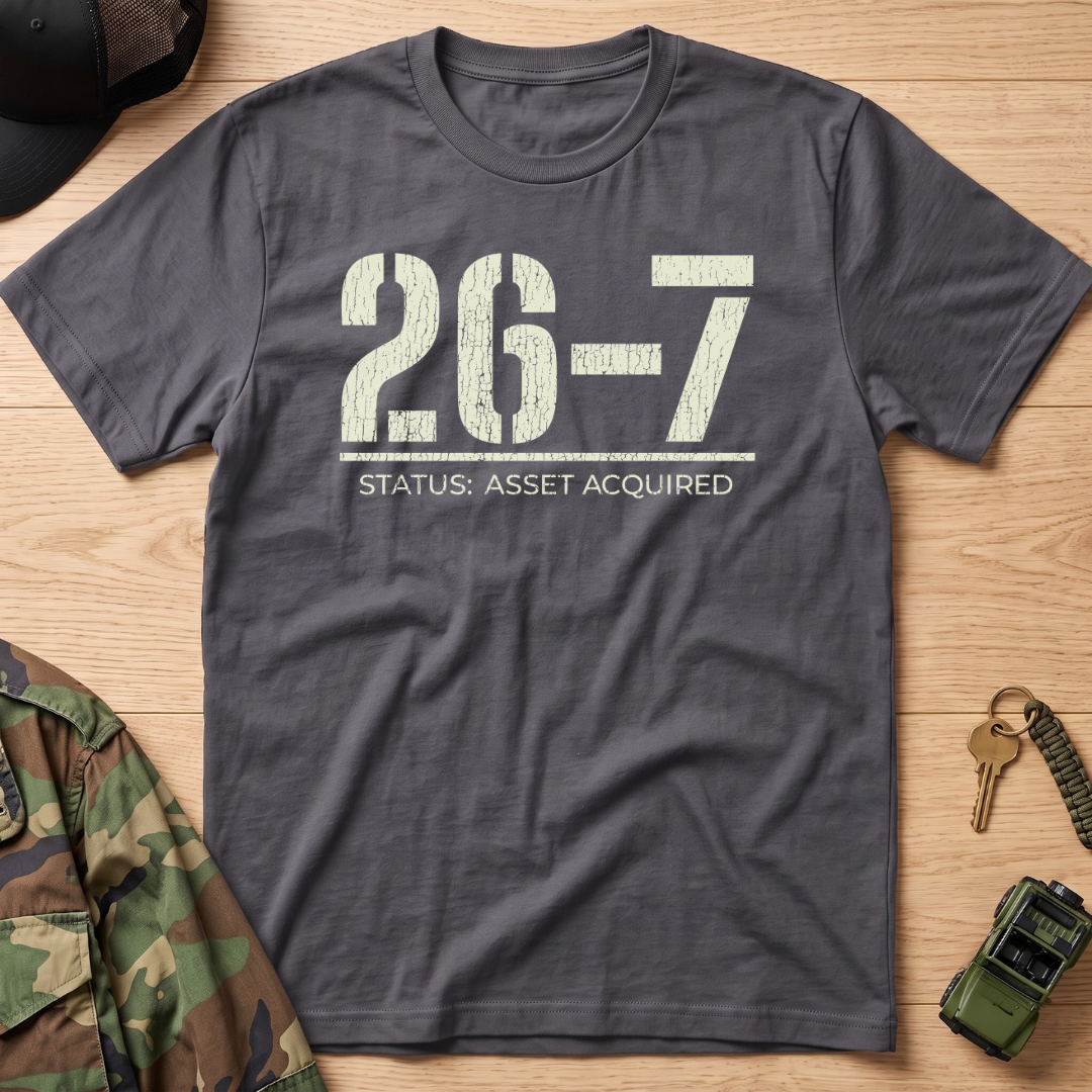 26-7 Status:Asset Acquired T-Shirt