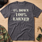 0% Down 100% Earned Vintage Motivational T-Shirt