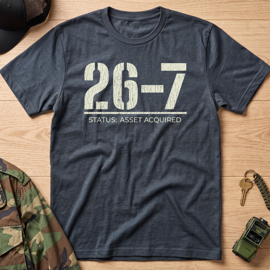 26-7 Status:Asset Acquired T-Shirt