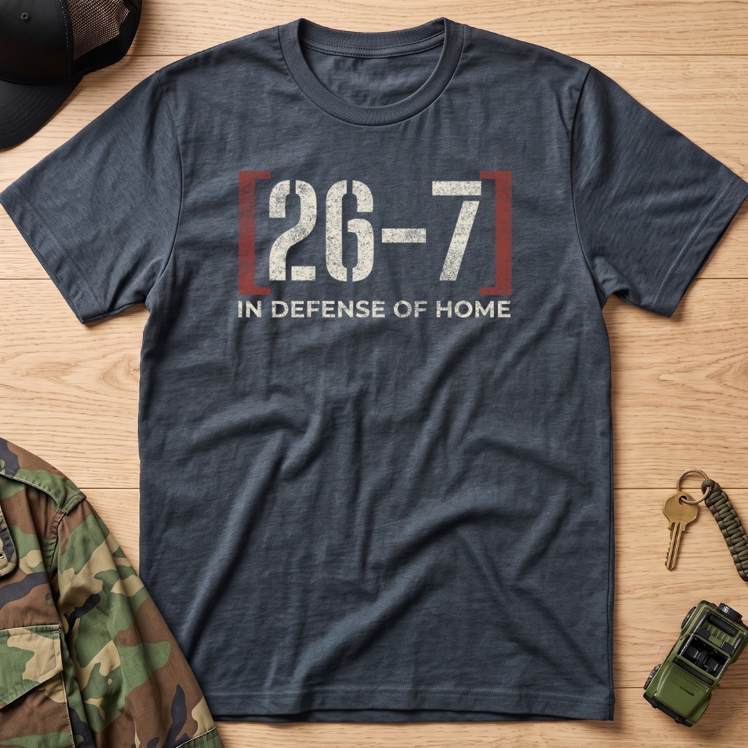 26-7 In Defense of Home T‑Shirt