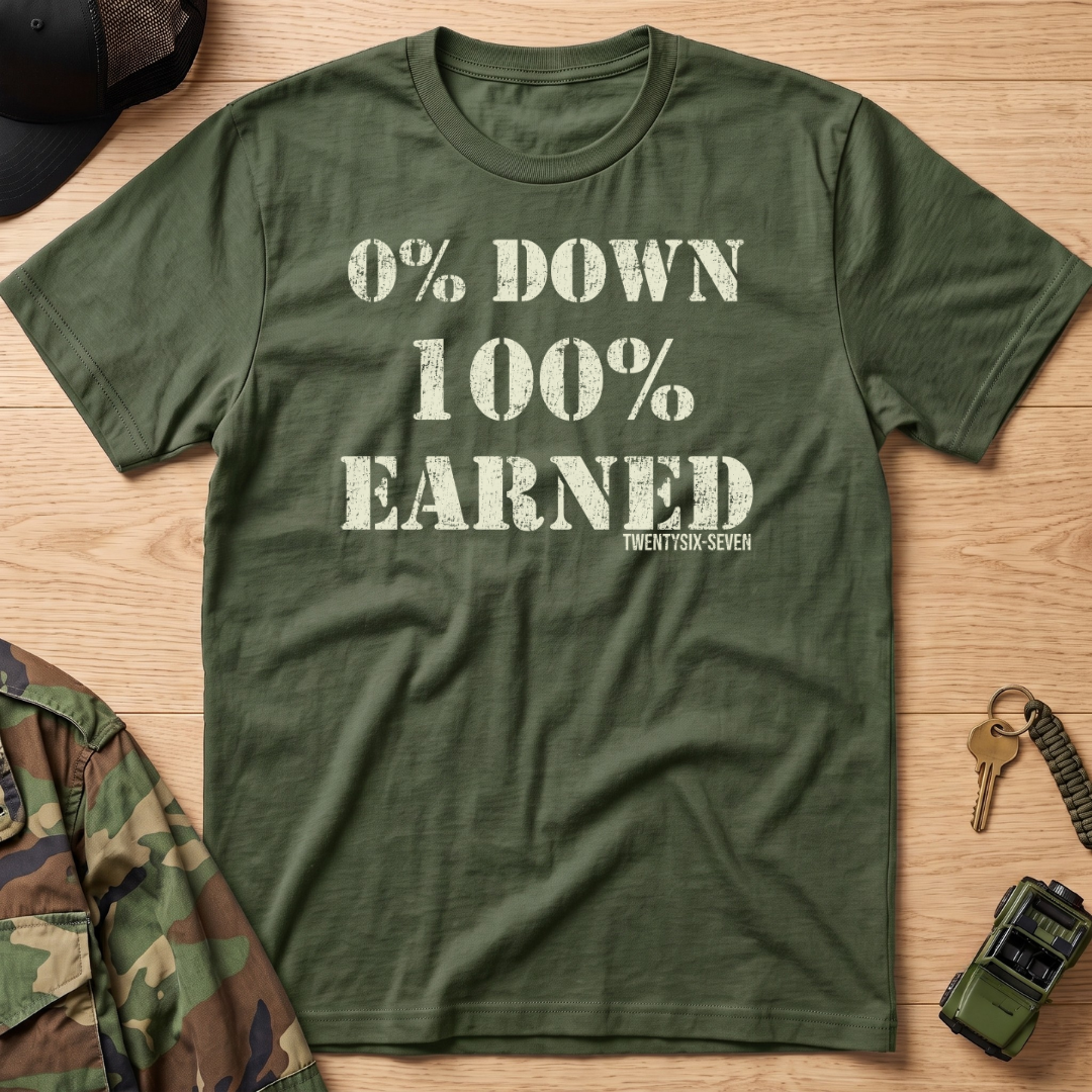 0% Down 100% Earned Vintage Motivational T-Shirt