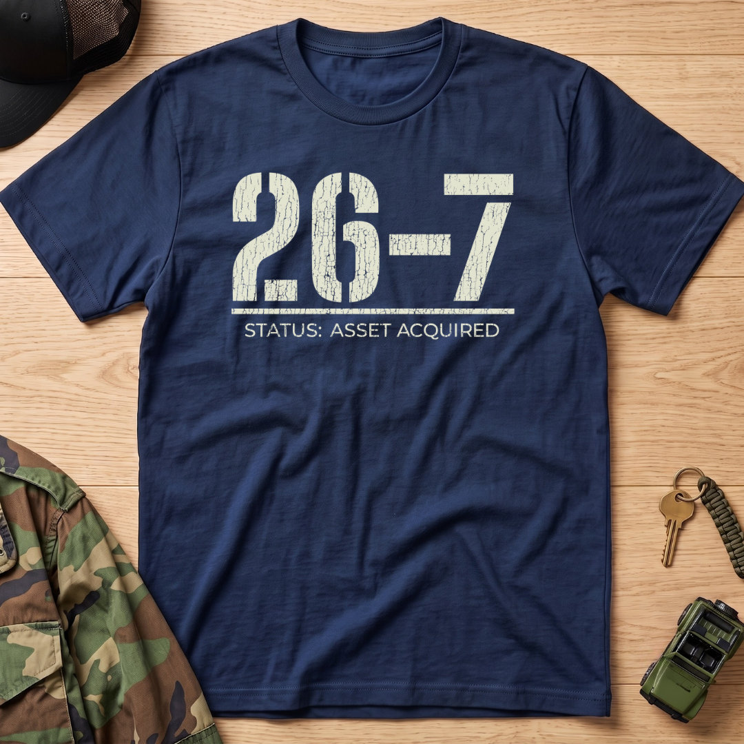 26-7 Status:Asset Acquired T-Shirt
