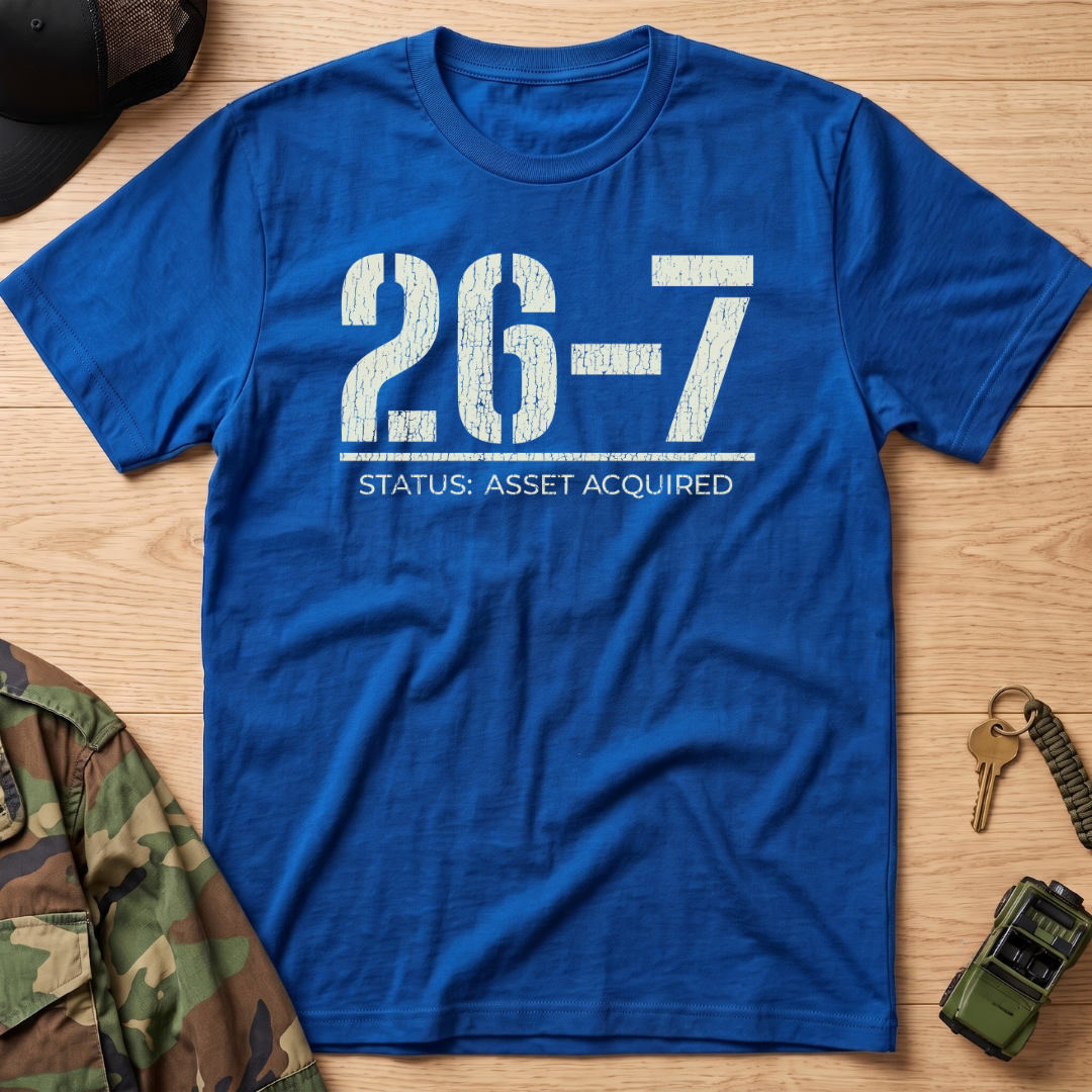 26-7 Status:Asset Acquired T-Shirt